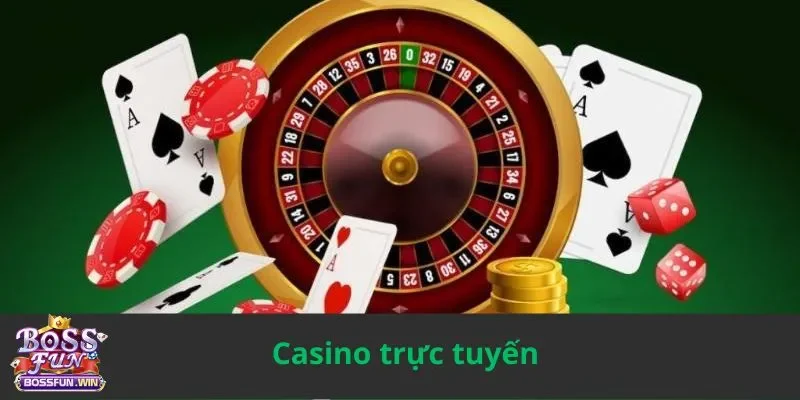 Casino trực tuyến